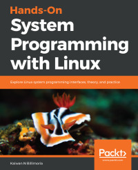 Immagine di copertina: Hands-On System Programming with Linux 1st edition 9781788998475