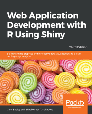表紙画像: Web Application Development with R Using Shiny 3rd edition 9781788993128