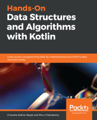 Cover image: Hands-On Data Structures and Algorithms with Kotlin 1st edition 9781788994019