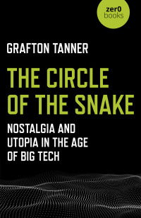 Cover image: The Circle of the Snake 9781789040227