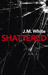 Cover image: Shattered 9781789040586