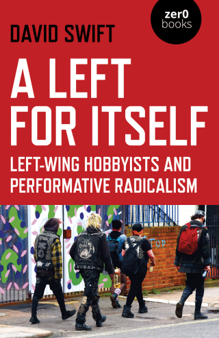 Cover image: A Left for Itself 9781789040739