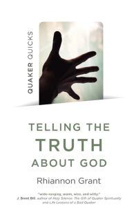 Titelbild: Quaker Quicks - Telling the Truth About God 9781789040814