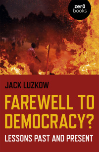 Imagen de portada: Farewell to Democracy? 9781789041668