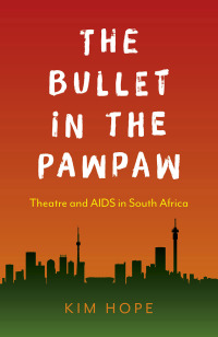 Cover image: The Bullet in the Pawpaw 9781789041989