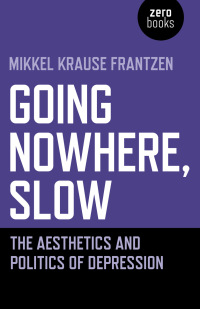 Titelbild: Going Nowhere, Slow 9781789042146