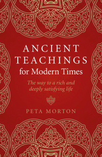 صورة الغلاف: Ancient Teachings for Modern Times 9781789040838