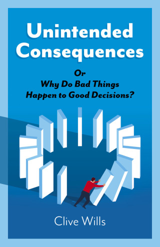 Cover image: Unintended Consequences 9781789042887