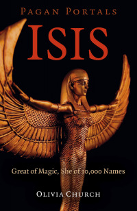 Cover image: Pagan Portals - Isis 9781789042986