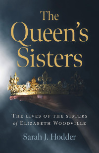 Omslagafbeelding: The Queen's Sisters 9781789043631