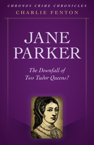 Cover image: Chronos Crime Chronicles - Jane Parker 9781789044430