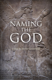 Cover image: Naming the God 9781789044553