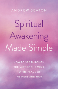 Cover image: Spiritual Awakening Made Simple 9781789044720