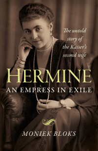 Cover image: Hermine: An Empress in Exile 9781789044782