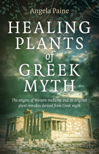 Cover image: Healing Plants of Greek Myth 9781789045284