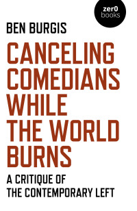 Immagine di copertina: Canceling Comedians While the World Burns 9781789045475