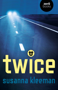 Cover image: TWICE: A Novel 9781789046212