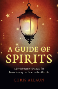 Cover image: A Guide of Spirits 9781789046601