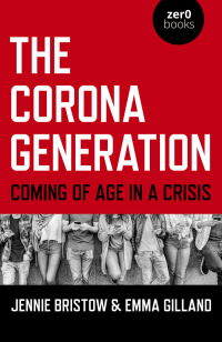 Cover image: The Corona Generation 9781789046939