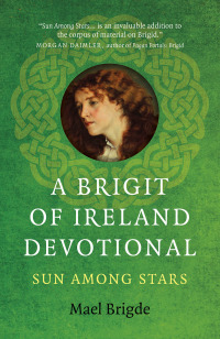 Titelbild: A Brigit of Ireland Devotional 9781789046953