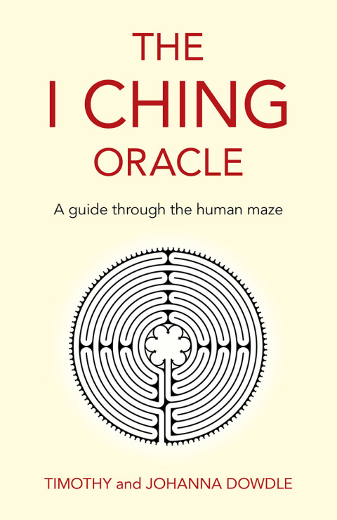The I Ching Oracle: A Guide Through The Human Maze: A guide through the human maze - FULL INSTANT DOWNLOAD | PDF DOCX EPUB