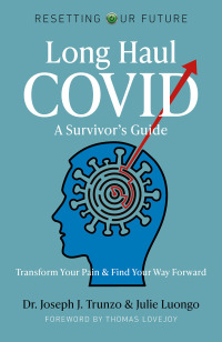 Cover image: Long Haul COVID: A Survivor’s Guide 9781789048148