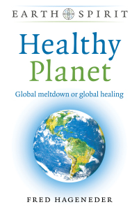 Cover image: Earth Spirit: Healthy Planet 9781789048308