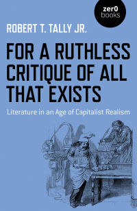 Cover image: For a Ruthless Critique of All that Exists 9781789048544
