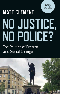 Imagen de portada: No Justice, No Police? 9781789049459