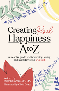 Omslagafbeelding: Creating Real Happiness A to Z 9781789049510