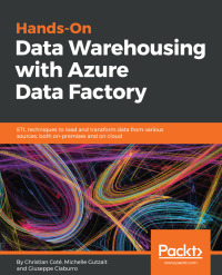 Cover image: Hands-On Data Warehousing with Azure Data Factory 1st edition 9781789137620