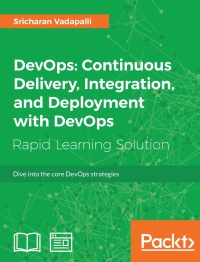Imagen de portada: DevOps: Continuous Delivery, Integration, and Deployment with DevOps 1st edition 9781789132991