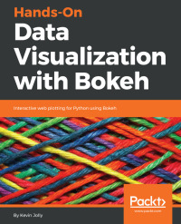 Imagen de portada: Hands-On Data Visualization with Bokeh 1st edition 9781789135404