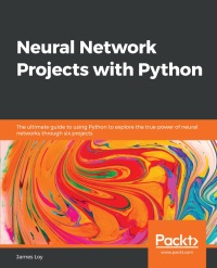 Imagen de portada: Neural Network Projects with Python 1st edition 9781789138900