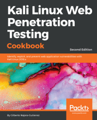 表紙画像: Kali Linux Web Penetration Testing Cookbook 2nd edition 9781788991513