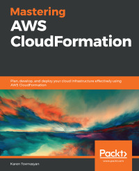 Cover image: Mastering AWS CloudFormation 1st edition 9781789130935