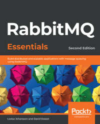 Cover image: RabbitMQ Essentials 2nd edition 9781789131666