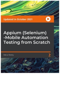 Imagen de portada: Appium (Selenium)-Mobile Automation Testing from Scratch 1st edition 9781789136128