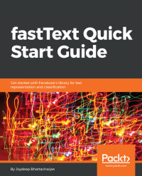 Cover image: fastText Quick Start Guide 1st edition 9781789130997