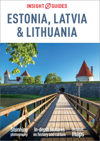 Omslagafbeelding: Insight Guides Estonia, Latvia & Lithuania 6th edition 9781789190632