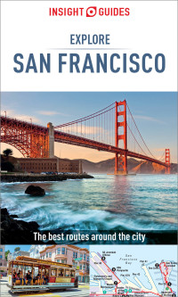 Omslagafbeelding: Insight Guides Explore San Francisco (Travel Guide) 2nd edition 9781789190342