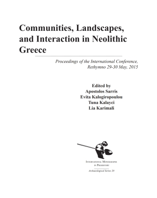 Imagen de portada: Communities, Landscapes, and Interaction in Neolithic Greece 1st edition 9781879621480