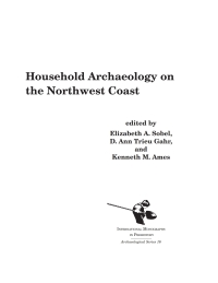 Cover image: Household Archaeology on the Northwest Coast 1st edition 9781879621398