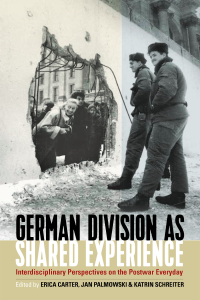 Titelbild: German Division as Shared Experience 1st edition 9781789202427