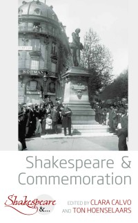 Cover image: Shakespeare and Commemoration 1st edition 9781789202465