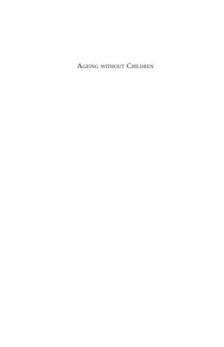 Imagen de portada: Ageing Without Children 1st edition 9781845450410