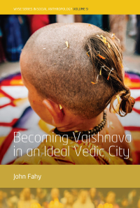 Cover image: Becoming Vaishnava in an Ideal Vedic City 1st edition 9781789206098
