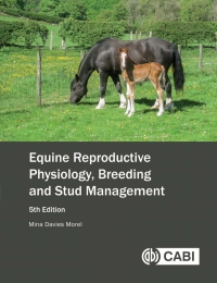 Immagine di copertina: Equine Reproductive Physiology, Breeding and Stud Management 5th edition 9781789242232