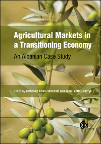Cover image: Agricultural Markets in a Transitioning Economy 1st edition 9781780641003