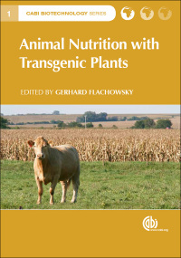 صورة الغلاف: Animal Nutrition with Transgenic Plants 1st edition 9781780641768